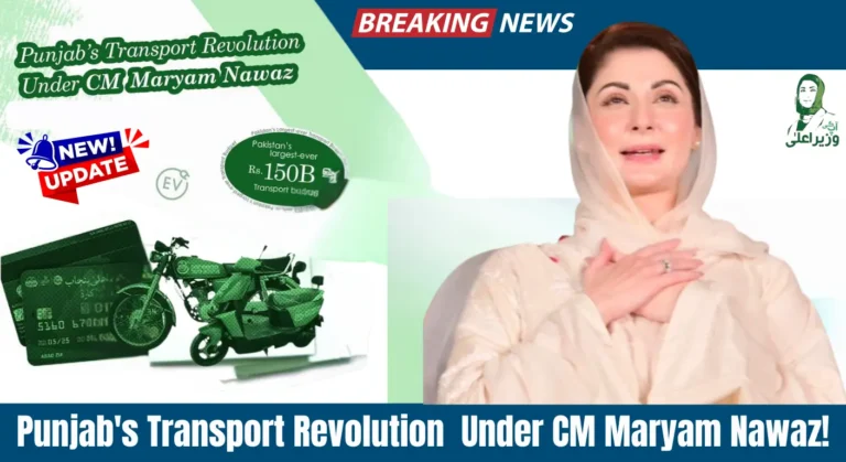 Punjab's Transport Revolution Under CM Maryam Nawaz
