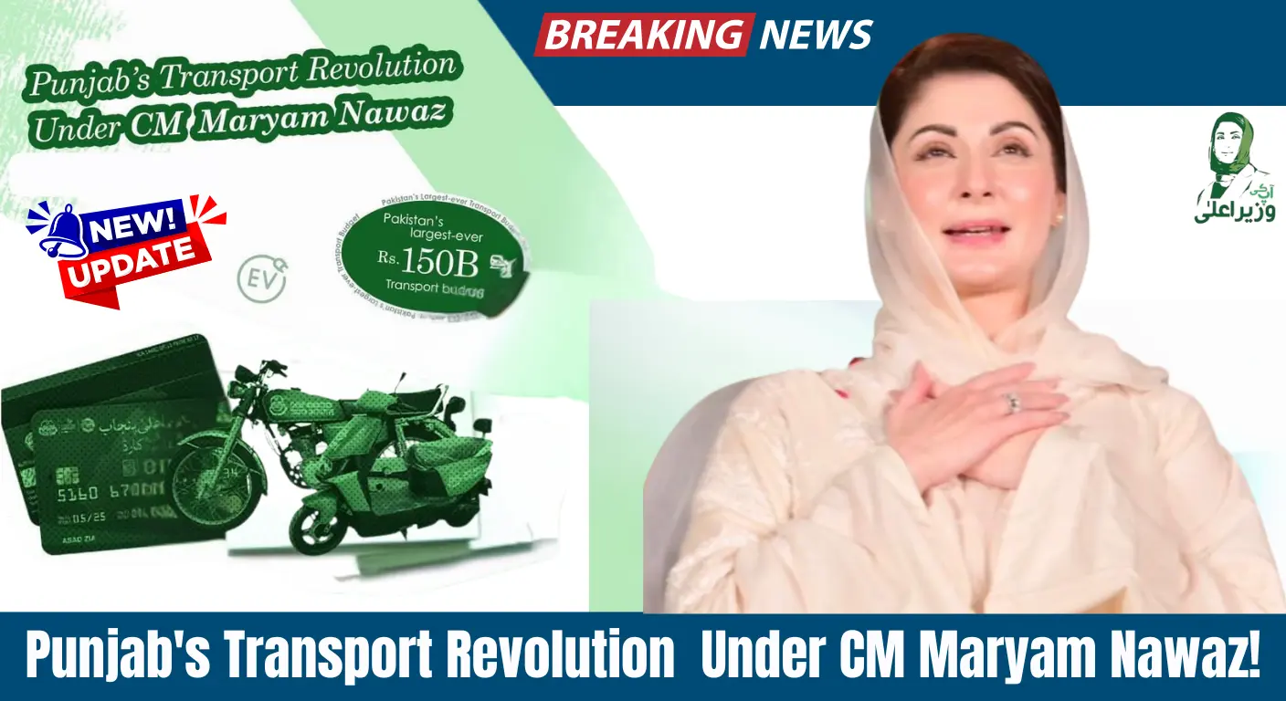 Punjab's Transport Revolution Under CM Maryam Nawaz
